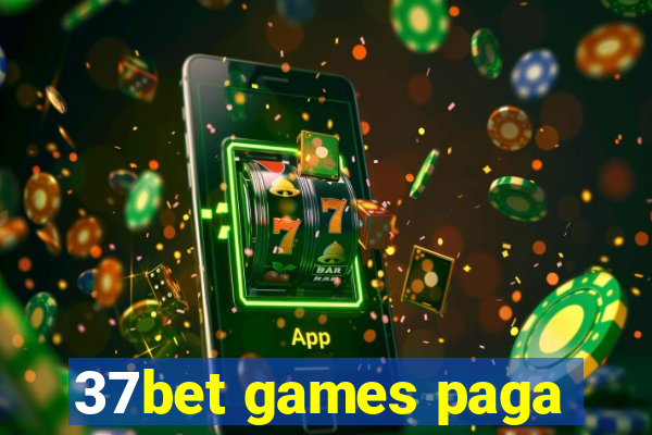 37bet games paga